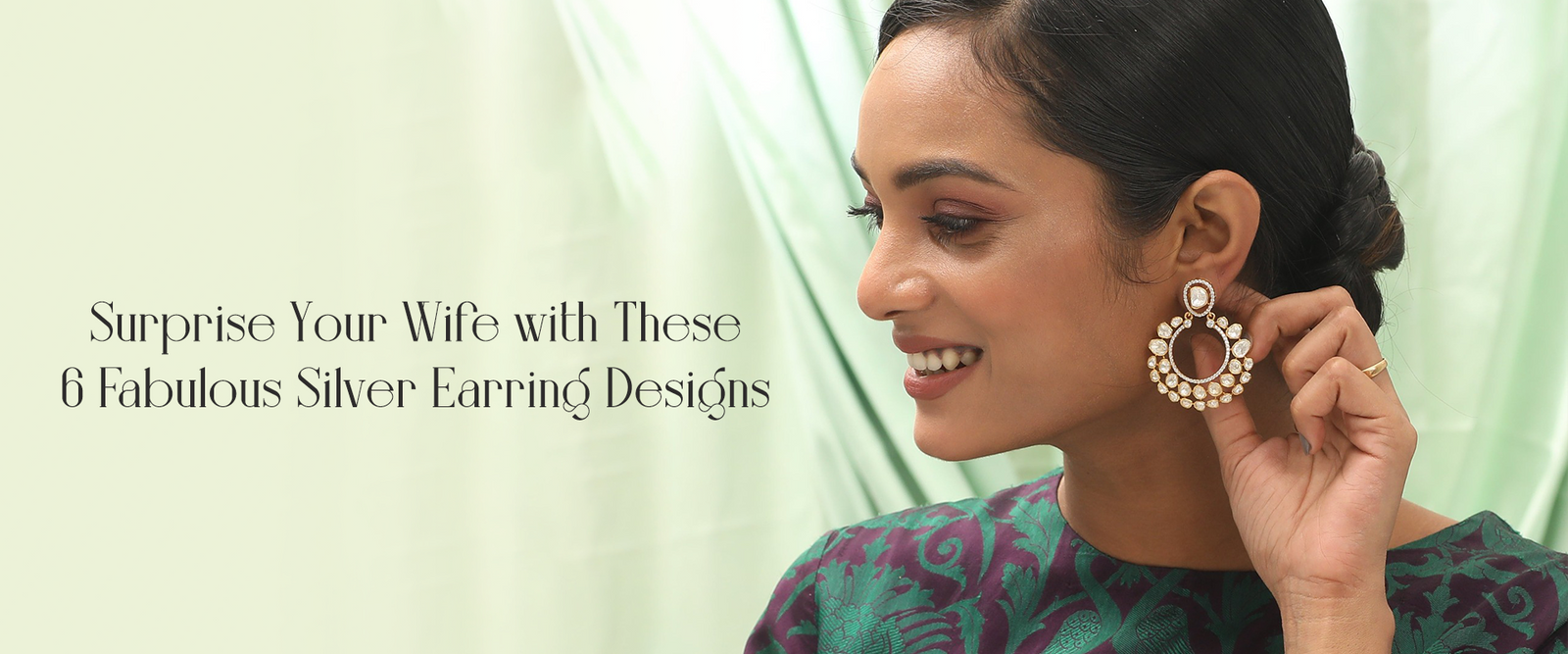 Surprise Your Wife with These 6 Fabulous Silver Earring Designs
