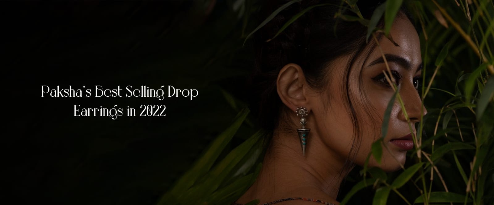 Paksha’s Best Selling Drop Earrings in 2022