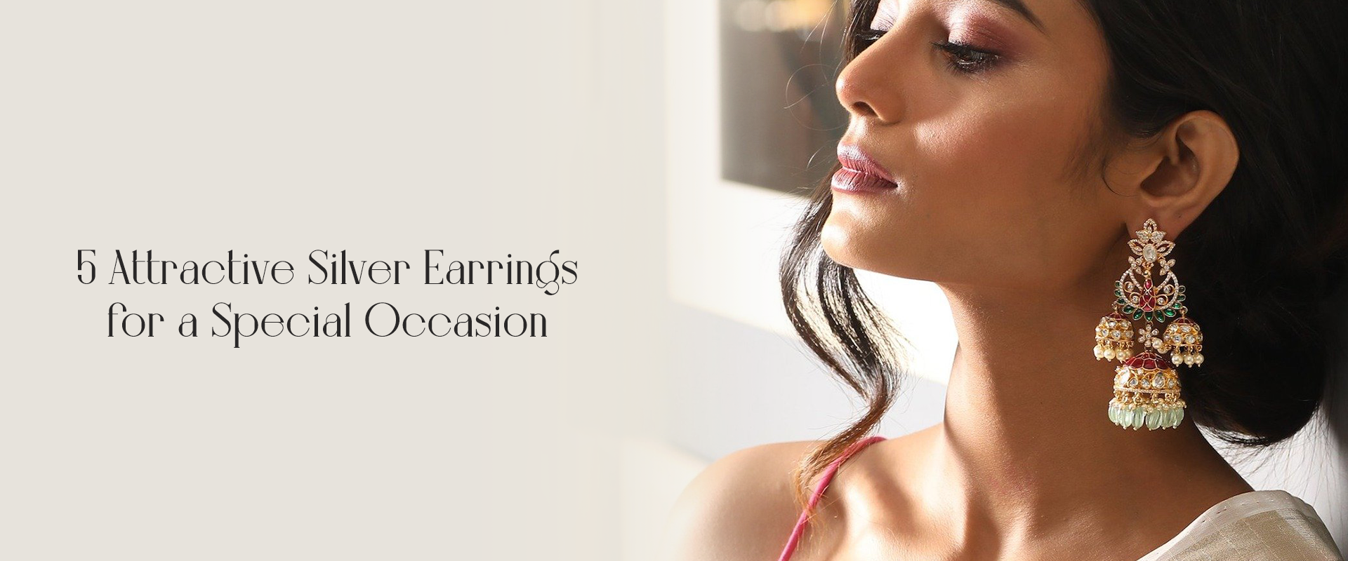 5 Attractive Silver Earrings for a Special Occasion