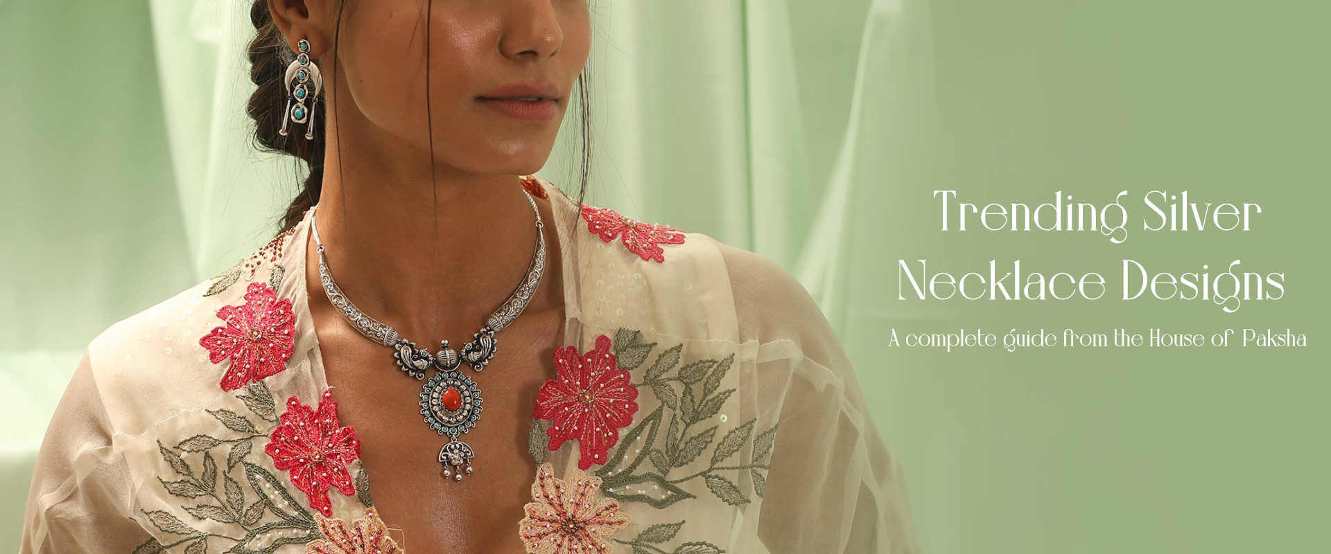 Trending Silver Necklace Designs – A complete guide from the House of Paksha