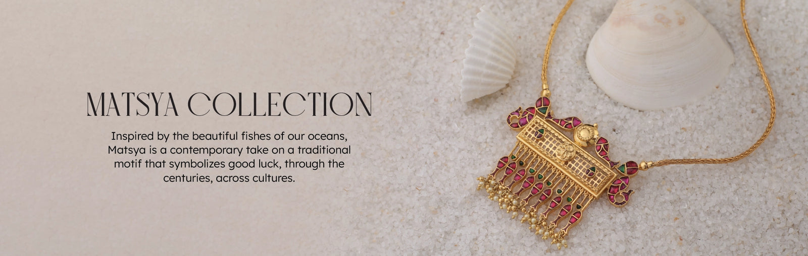 Matsya Collection